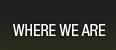 where we are