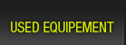 used equipement